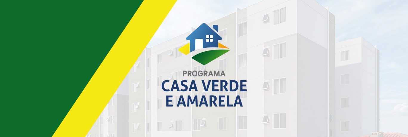 Mudanças: Casa Verde e Amarela