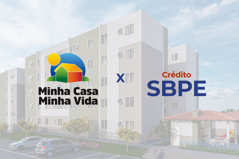 Entenda as diferenças entre o SBPE e o Minha Casa, Minha Vida